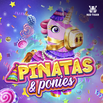 Redtiger : Pinatas and Ponies - STOREBET77