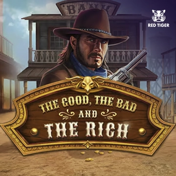Redtiger : The Good, The Bad and The Rich - STOREBET77